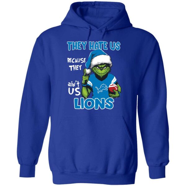 Grinch They Hate Us Because They Ain't Us Lions Hoodie
