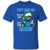 Grinch They Hate Us Because They Ain't Us Lions Shirt