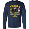 Michigan 13 Ohio 10 1011st Victory Go Blue Long Sleeve