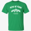40s At 4 AM St Patrick's Day Dayton Ohio Shirt