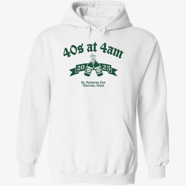 40s At 4AM St Patrick's Day Dayton Ohio Hoodie