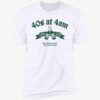 40s At 4AM St Patrick's Day Dayton Ohio Premium Shirt