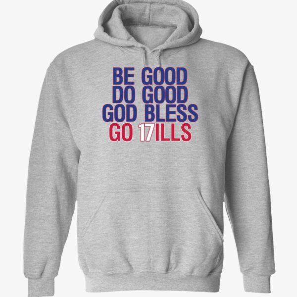 Be Good Do Good Go Bills Hoodie