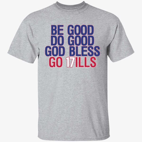 Be Good Do Good Go Bills Shirt