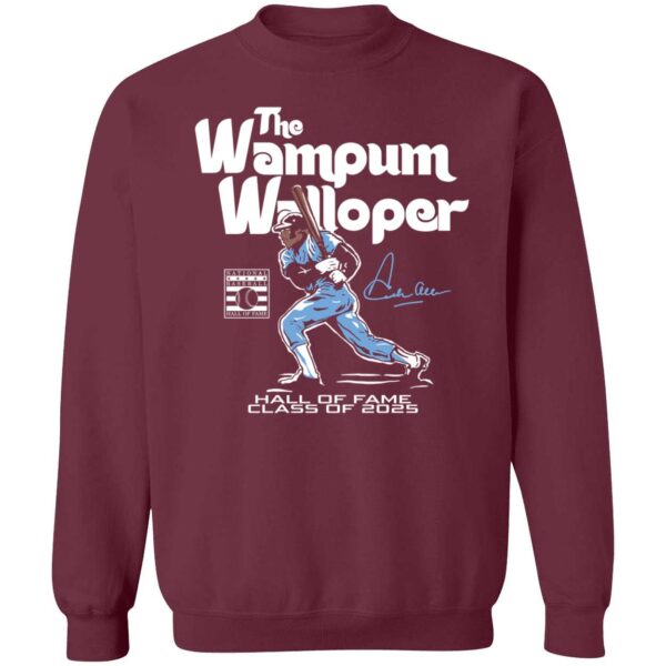 Dick Allen The Wampum Walloper Hall Of Fame Class Of 2025 Sweatshirt