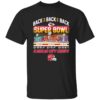 Kansas City Chiefs Back 2 Back 2 Back Super Bowl 2025 Shirt