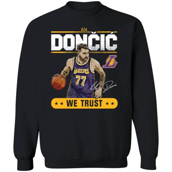 Luka Doncic Lakers In Doncic We Trust Sweatshirt