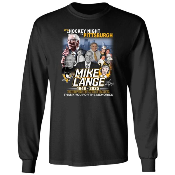 Mike Lange 1948 2025 Forever In Our Hearts Thank You For The Memories Long Sleeve