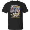 Mike Lange 1948 2025 Forever In Our Hearts Thank You For The Memories Shirt