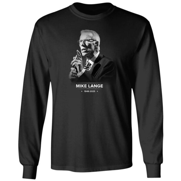 Mike Lange 1948 2025 Long Sleeve