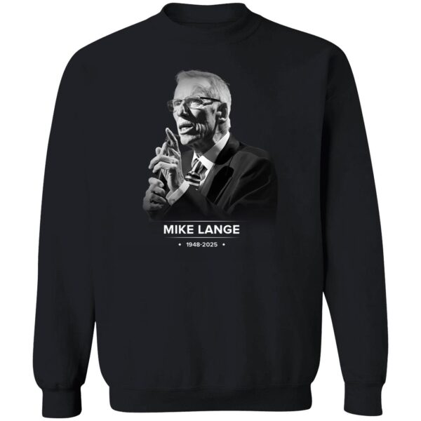 Mike Lange 1948 2025 Sweatshirt