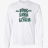 Celtics Fuck Luka And Lebron Long Sleeve