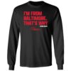 Derik Queen I'm From Baltimore Orange Long Sleeve