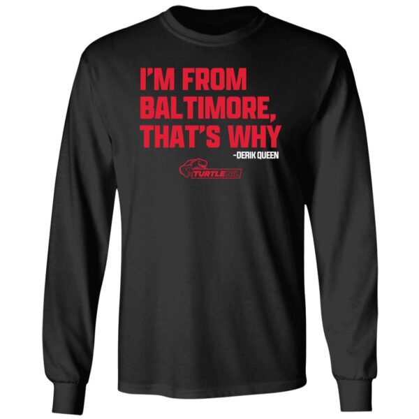 Derik Queen I'm From Baltimore Orange Long Sleeve