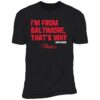 Derik Queen I'm From Baltimore Orange Premium Shirt