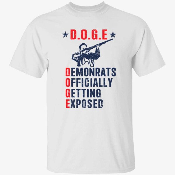 Elon Musk Doge Demonrats Officially Getting Exposed Shirt