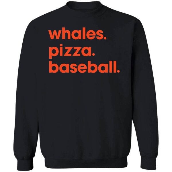 Whales Pizza Baseball Sweatshirt