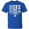 Duke Basketball All Time Final Fours Shirt