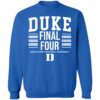 Duke Basketball All Time Final Fours Sweatshirt