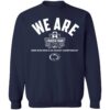Penn State Hockey We Are 2025 Frozen Four Sweatshirt