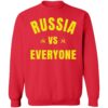 Russia Vs Everyone Communist Sweatshirt