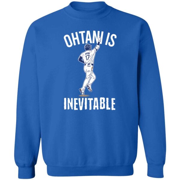 Shohei Ohtani Is Inevitable Sweatshirt