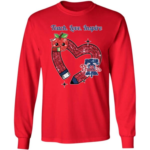 Teach Love Inspire Phillies Pride Long Sleeve