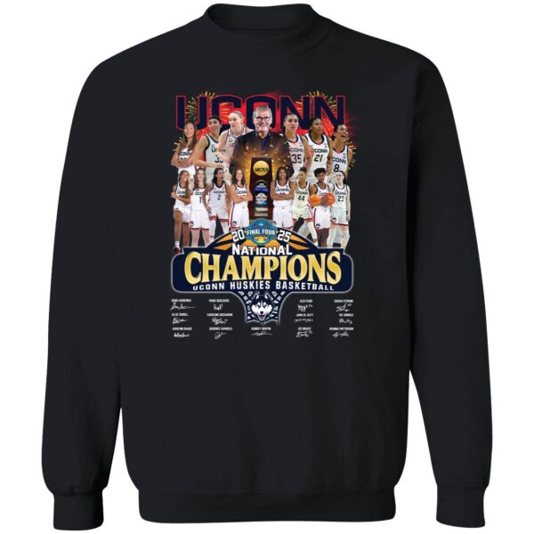 Uconn Huskies Basketball 2025 National Champions Signature Sweatshirt