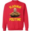 Vladimir Poutine Putin Sweatshirt